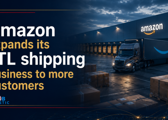 AMB LOGISTIC AMAZON EXPANDS IT'S LTL SHIPPING BUSINESS TO MORE CUSTOMERS